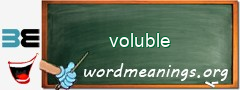 WordMeaning blackboard for voluble